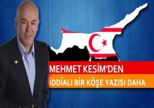 Mehmet Kesim Yazd  :KKTC de Bir uval nciri Berbat Etmeyin